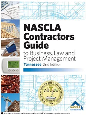 TENNESSEE-NASCLA Contractors Guide to Business, Law and Project Management, Tennessee (3rd Edition) [2019] - Orginal Pdf